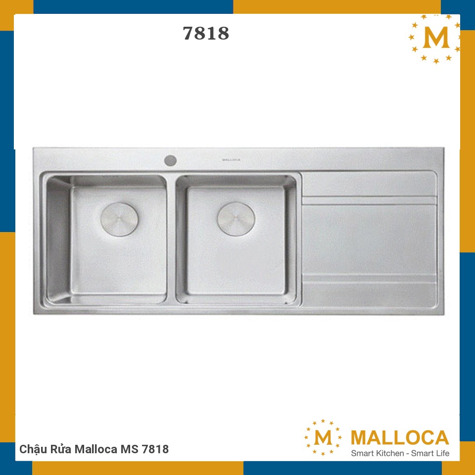 Chậu Rửa Malloca MS 7818