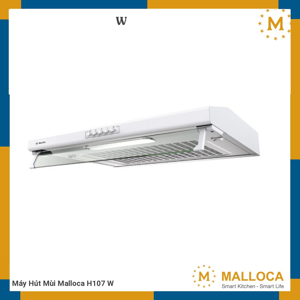 Máy Hút Mùi Malloca H107 W