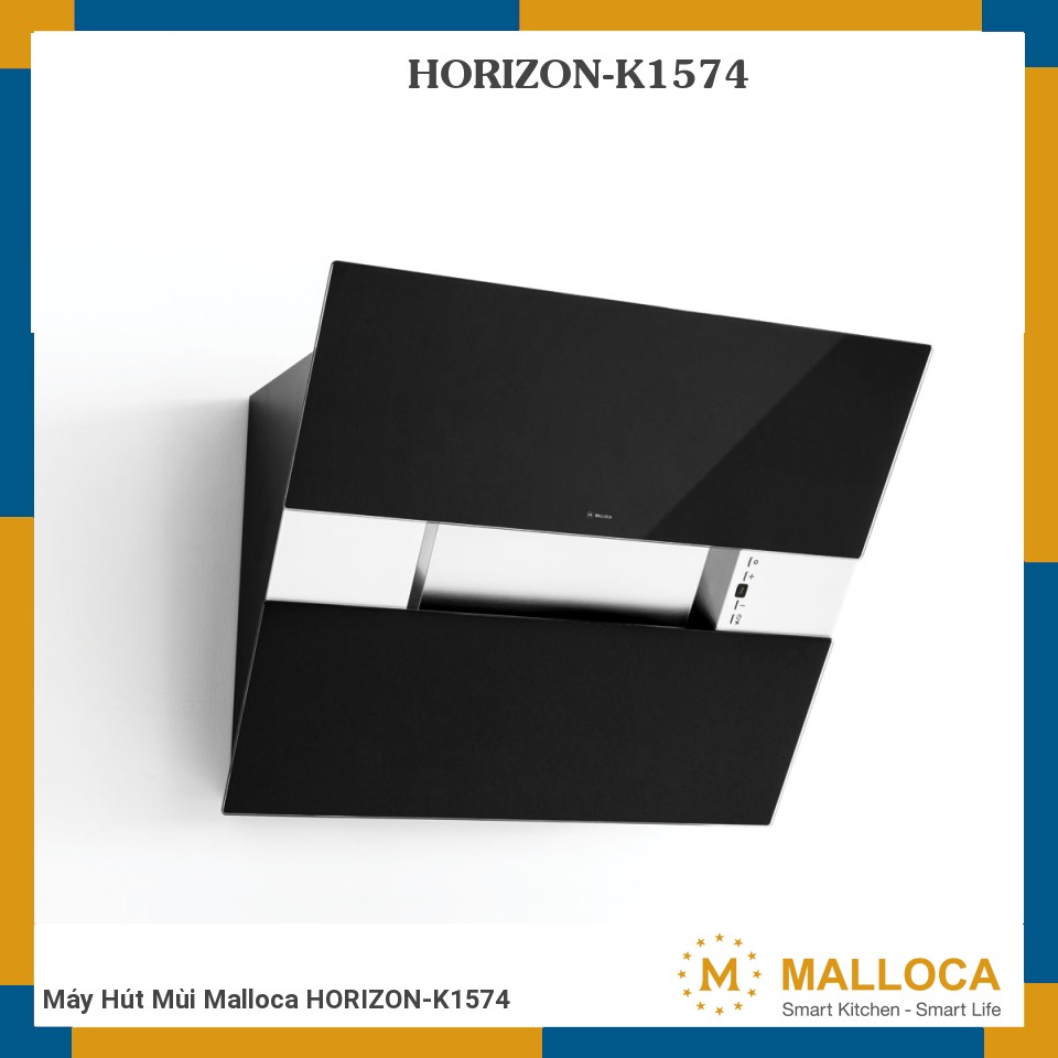 Máy Hút Mùi Malloca HORIZON-K1574